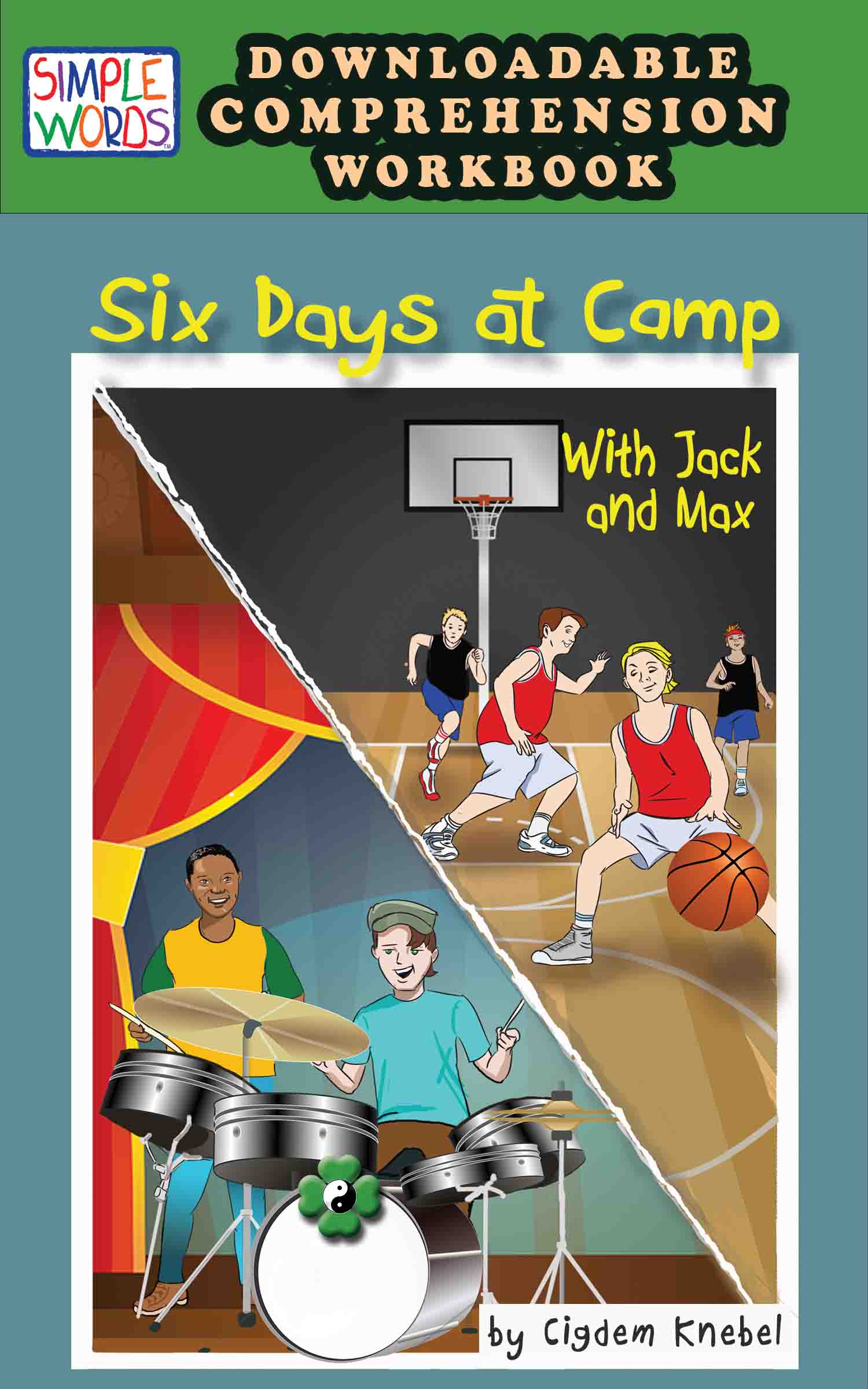 Six Days at Camp with Jack and Max