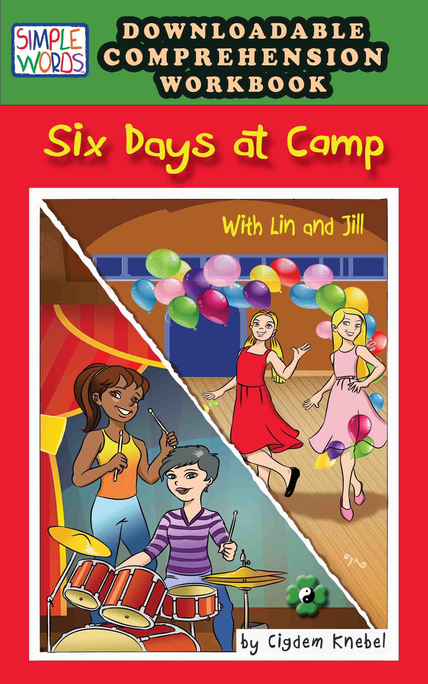 Six Days at Camp with Lin and Jill
