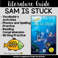 Literature Guide: Sam Is Stuck